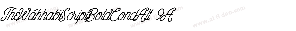 TheWahhabiScriptBoldCondAlt-9AwL字体转换