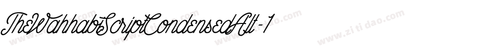 TheWahhabiScriptCondensedAlt-16Bg字体转换