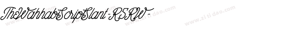 TheWahhabiScriptSlant-R5RW字体转换