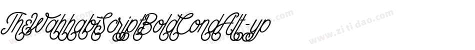TheWahhabiScriptBoldCondAlt-ypMM字体转换