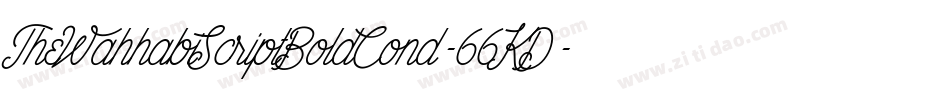 TheWahhabiScriptBoldCond-66KD字体转换