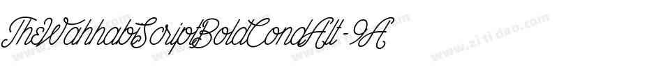 TheWahhabiScriptBoldCondAlt-9AwL字体转换