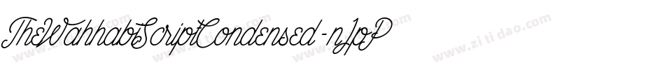 TheWahhabiScriptCondensed-nJpP字体转换