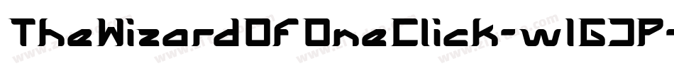 TheWizardOfOneClick-w1GJP字体转换 TheWizardOfOneClick-w1GJP字体转换