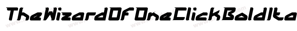 TheWizardOfOneClickBoldItalic-mL1lj字体转换