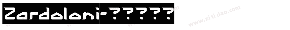 Zardoloni字体转换