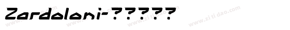 Zardoloni字体转换