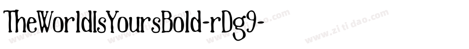 TheWorldIsYoursBold-rDg9字体转换