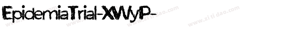 EpidemiaTrial-XWyP字体转换