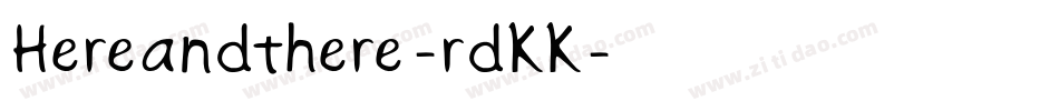 Hereandthere-rdKK字体转换