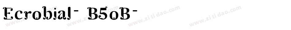 Ecrobial-B5oB字体转换
