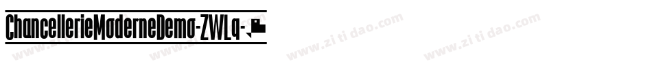 ChancellerieModerneDemo-ZWLq字体转换