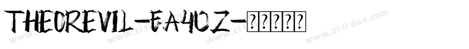 Theorevil-Ea40z字体转换
