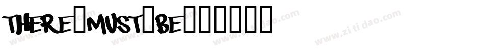There-Must-Be字体转换