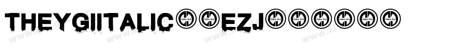 TheygiItalic-8EZJ字体转换