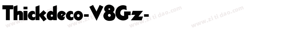 Thickdeco-V8Gz字体转换