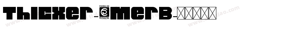 Thicxer-8MerB字体转换