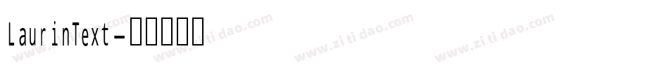 LaurinText字体转换