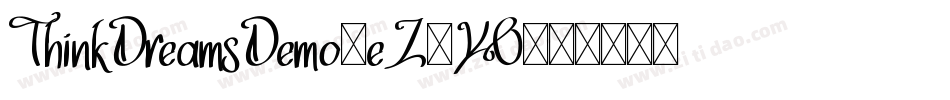 ThinkDreamsDemo-eZ9YO字体转换
