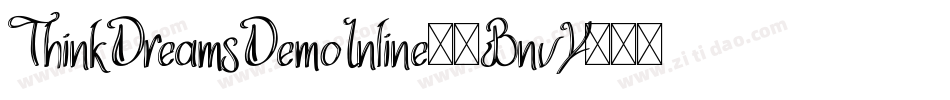 ThinkDreamsDemoInline-4BnvY字体转换