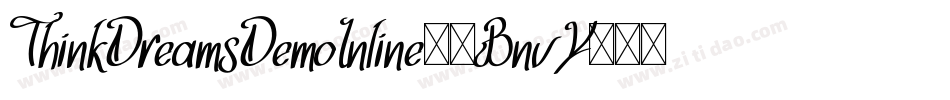 ThinkDreamsDemoInline-4BnvY字体转换