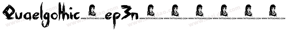 Quaelgothic-ep3n字体转换