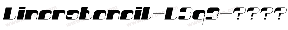 Linerstencil-L5q3字体转换 Linerstencil-L5q3字体转换