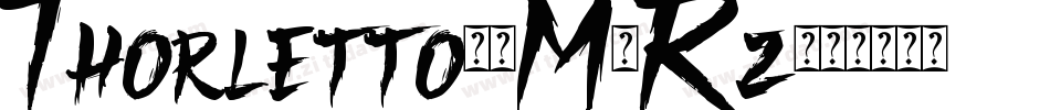 Thorletto-8M8Rz字体转换 Thorletto-8M8Rz字体转换