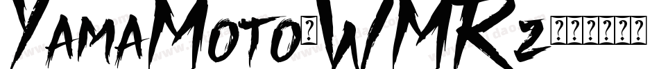 YamaMoto-WMRz字体转换