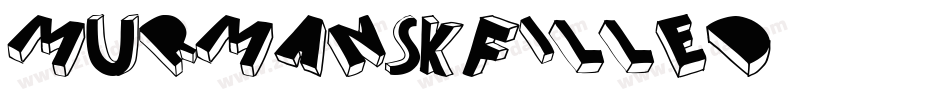MurmanskFilled字体转换