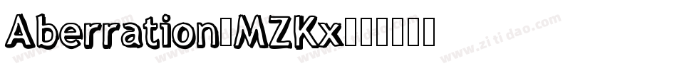 Aberration-MZKx字体转换