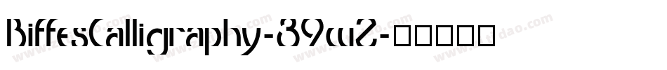 BiffesCalligraphy-39wZ字体转换