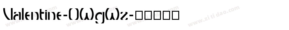 Valentine-0WgWz字体转换
