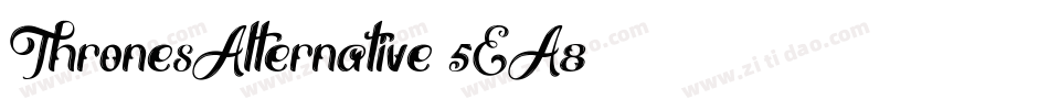 ThronesAlternative-5EA8字体转换