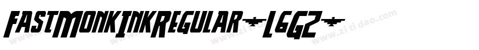 FastMonkInkRegular-L6GZ字体转换