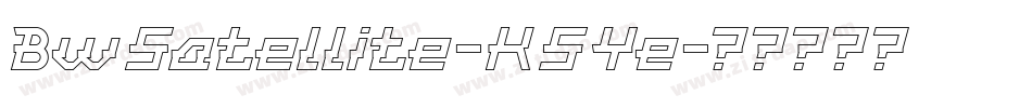 BwSatellite-K5Ye字体转换