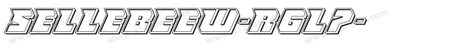 Sellebeew-r6l7字体转换 Sellebeew-r6l7字体转换