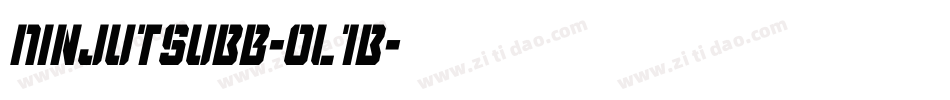 NinjutsuBb-ol1B字体转换 NinjutsuBb-ol1B字体转换