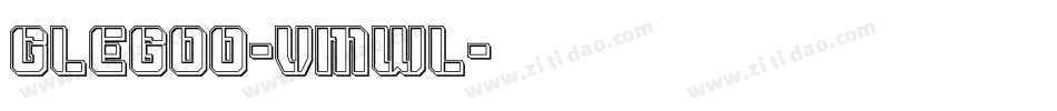 Glegoo-VMwl字体转换