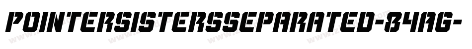 Pointersistersseparated-84Ag字体转换