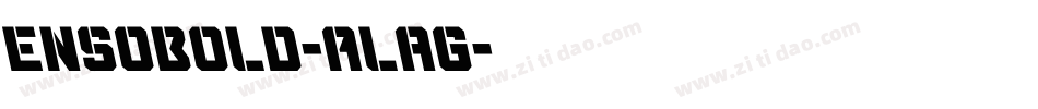 EnsoBold-Alag字体转换