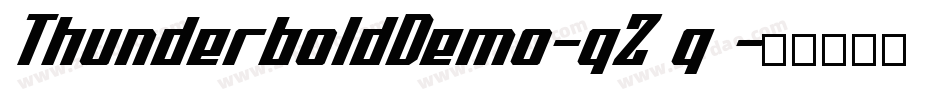 ThunderboldDemo-qZ7q2字体转换 ThunderboldDemo-qZ7q2字体转换