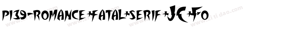 p139-romance+fatal+serif+JC+Fonts字体转换