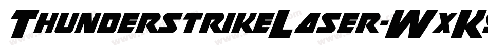 ThunderstrikeLaser-WxK9字体转换