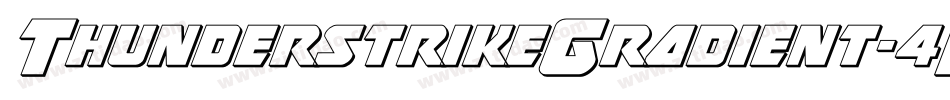 ThunderstrikeGradient-4DdY字体转换 ThunderstrikeGradient-4DdY字体转换