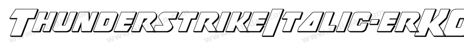 ThunderstrikeItalic-erKO字体转换