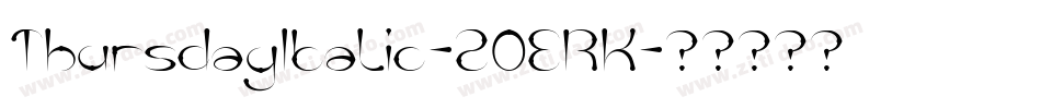 ThursdayItalic-2OERK字体转换
