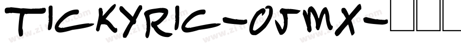 Tickyric-0jmX字体转换