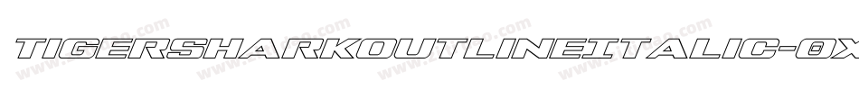 TigersharkOutlineItalic-0Xqr字体转换