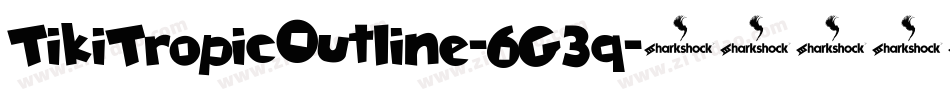 TikiTropicOutline-6G3q字体转换